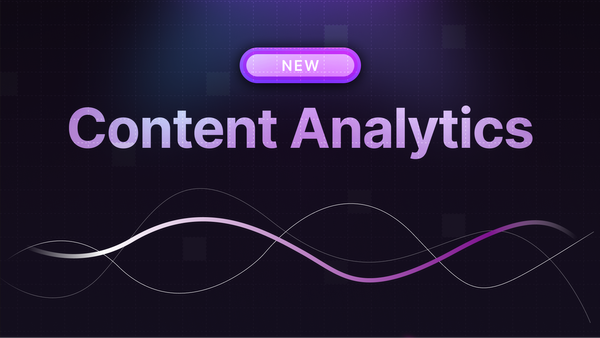 Upgraded Content Analytics.